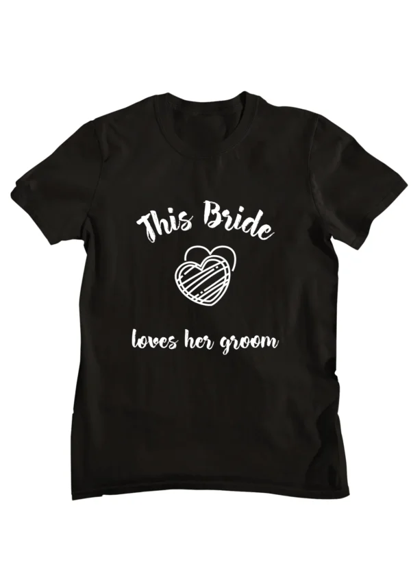 This Bride Loves His Groom Printed T-shirt