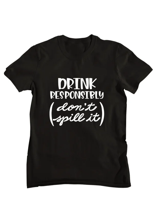 Drink Responsibly