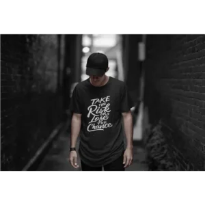 Take The Risk Printed T-shirt