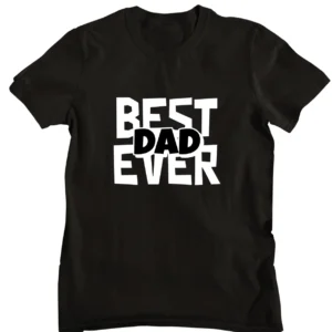 Best Dad Ever Printed T-shirt