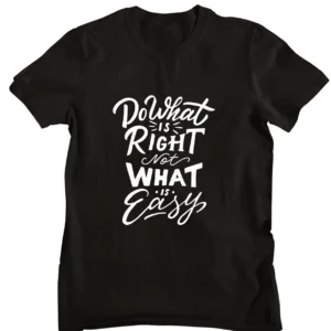 Do What Is Right Printed T-shirt