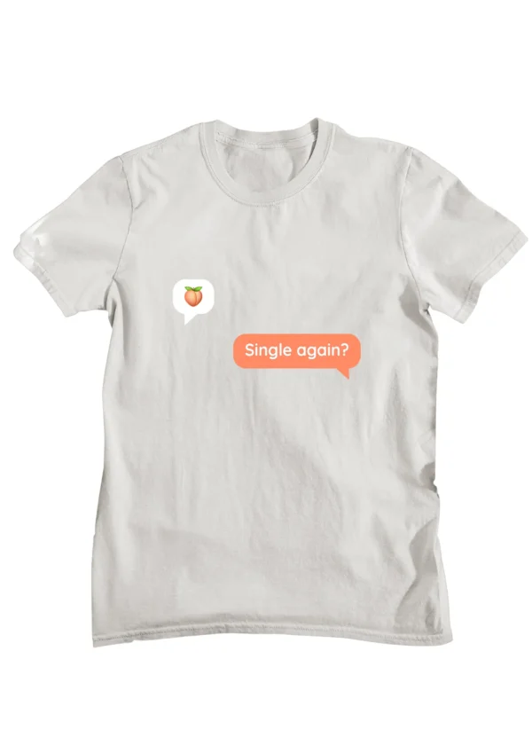 Single Again Half Sleeve T-shirt