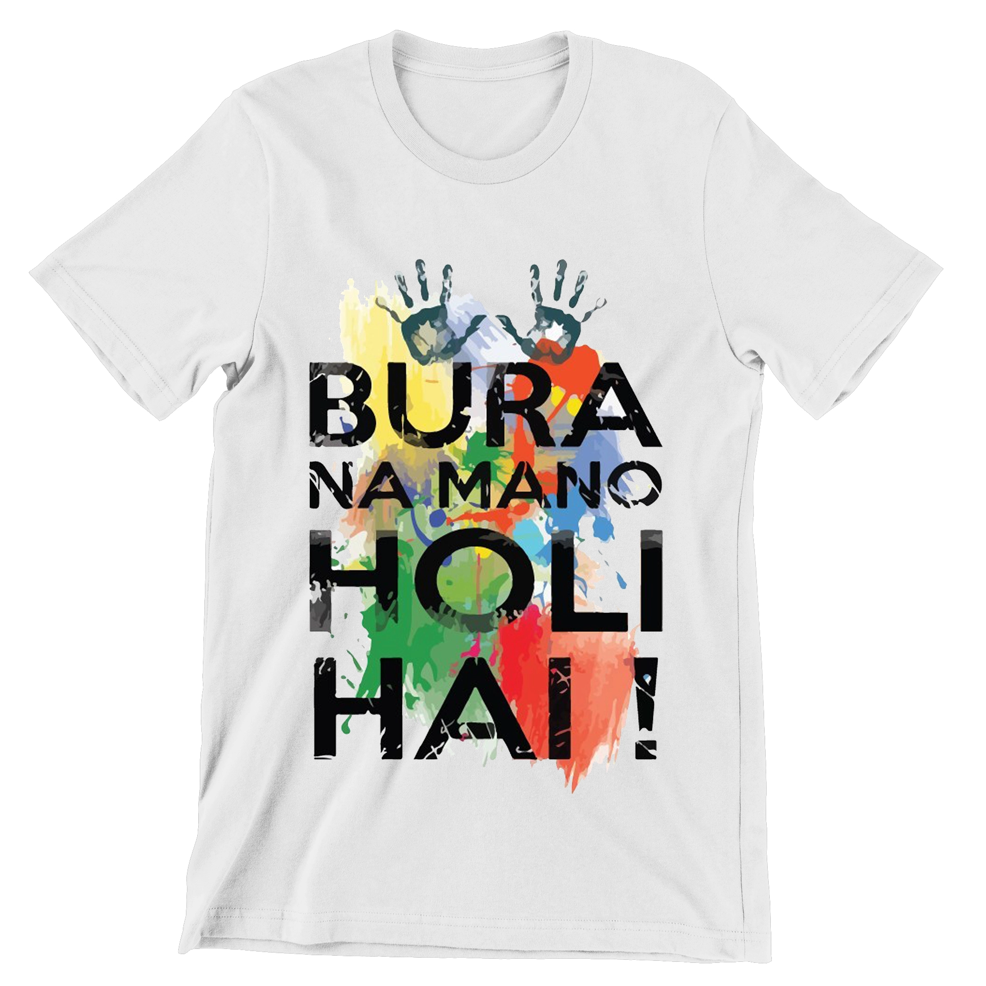 Bura na mano holi hai printed T-shirt