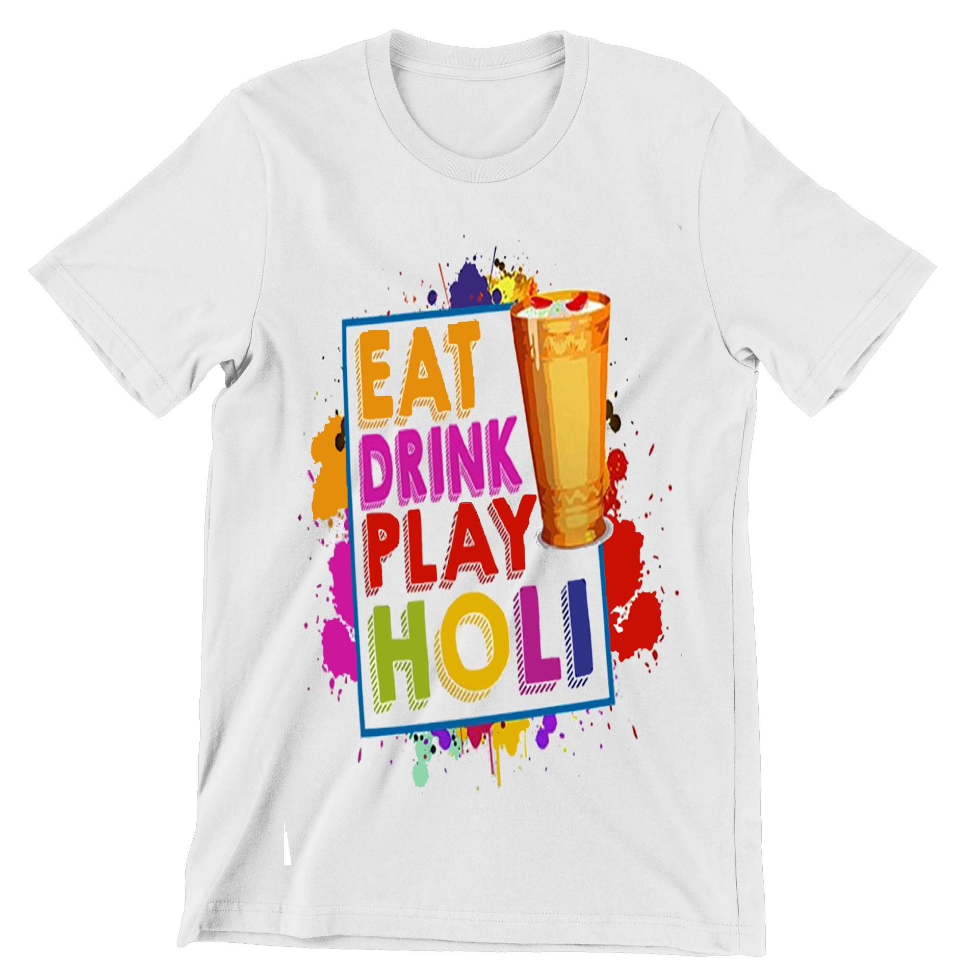 Eat Drink Play Holi Printed T-shirt